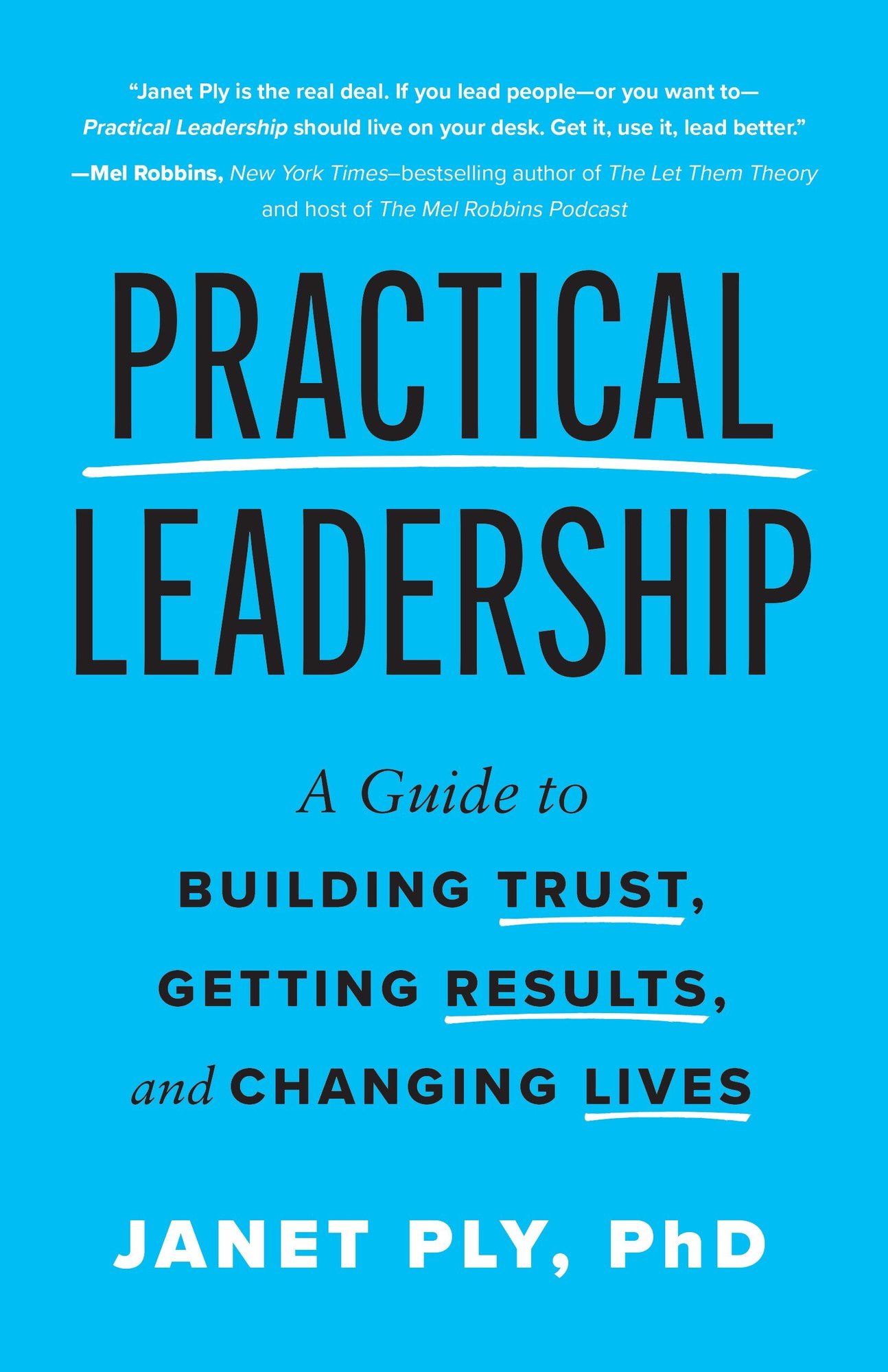 Practical Leadership with Mel Robbins Endorsement 2025 06 23